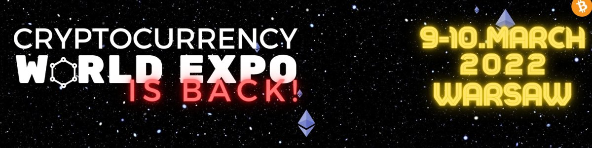 Cryptocurrency World Expo, Warsaw Summit 2022 with an exclusive touch 1