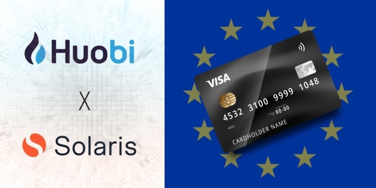 Visa Backed Debit Card From Huobi And Solaris Launches In EU